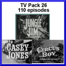 TV 26 -  Casey Jones  Circus Boy  Jungle Jim