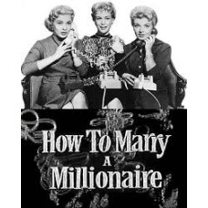 How to Marry a Millionaire