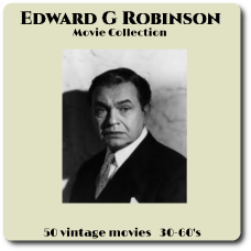 Edward G Robinson Movie Collection